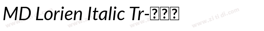 MD Lorien Italic Tr字体转换